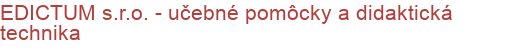 EDICTUM s.r.o. - učebné pomôcky a didaktická technika