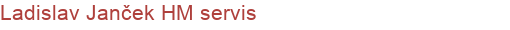 Ladislav Janček HM servis | Komunálna, záhradná, lesná, poľnohospodárska technika, čistiaca technika