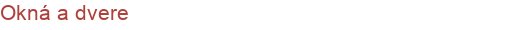 Okná a dvere