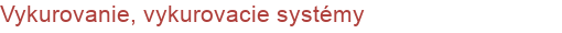 Vykurovanie, vykurovacie systémy