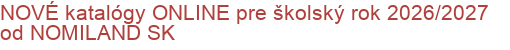 NOVÉ katalógy ONLINE pre školský rok 2026/2027 od NOMILAND SK